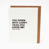 Betsy & Iya’s Hilarious “Down With AARP?” Birthday Card