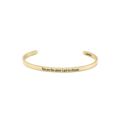 Incredible Gift For Soul Sister – You Are The Sister I Got To Choose Thin Cuff Bracelet