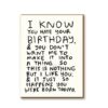 Betsy & Iya’s Hilarious “Birthday Hater” Card